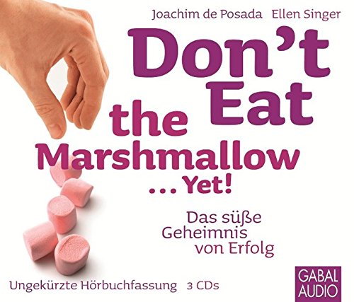 Don't Eat the Marshmallow... Yet!