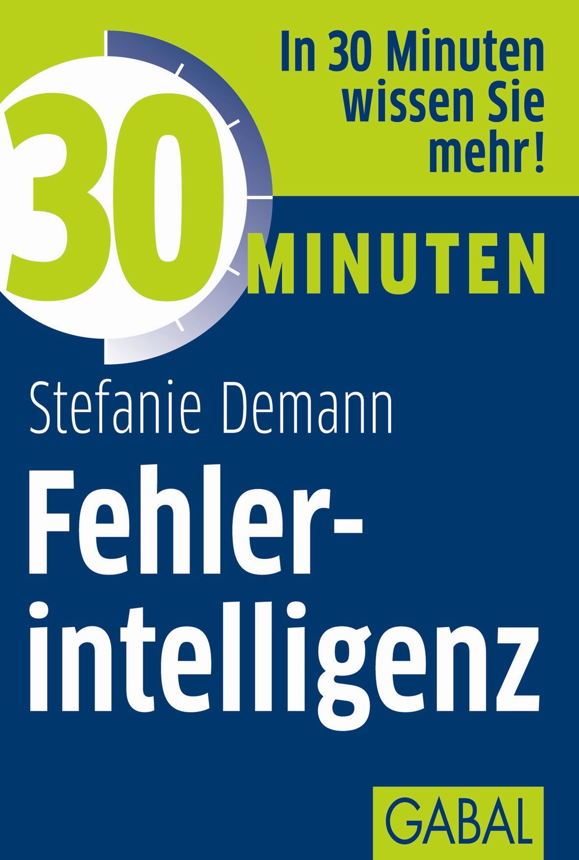 30 Minuten Fehlerintelligenz