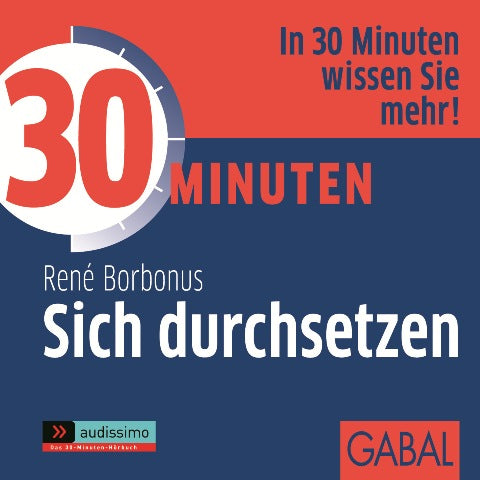 30 Minuten Sich durchsetzen