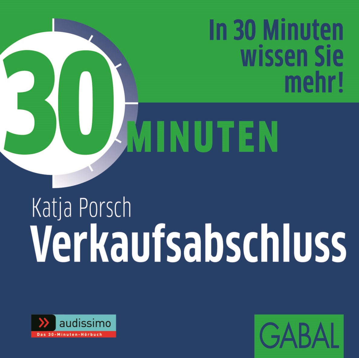 30 Minuten Verkaufsabschluss