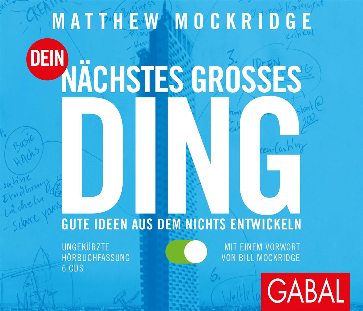 Dein nächstes großes Ding