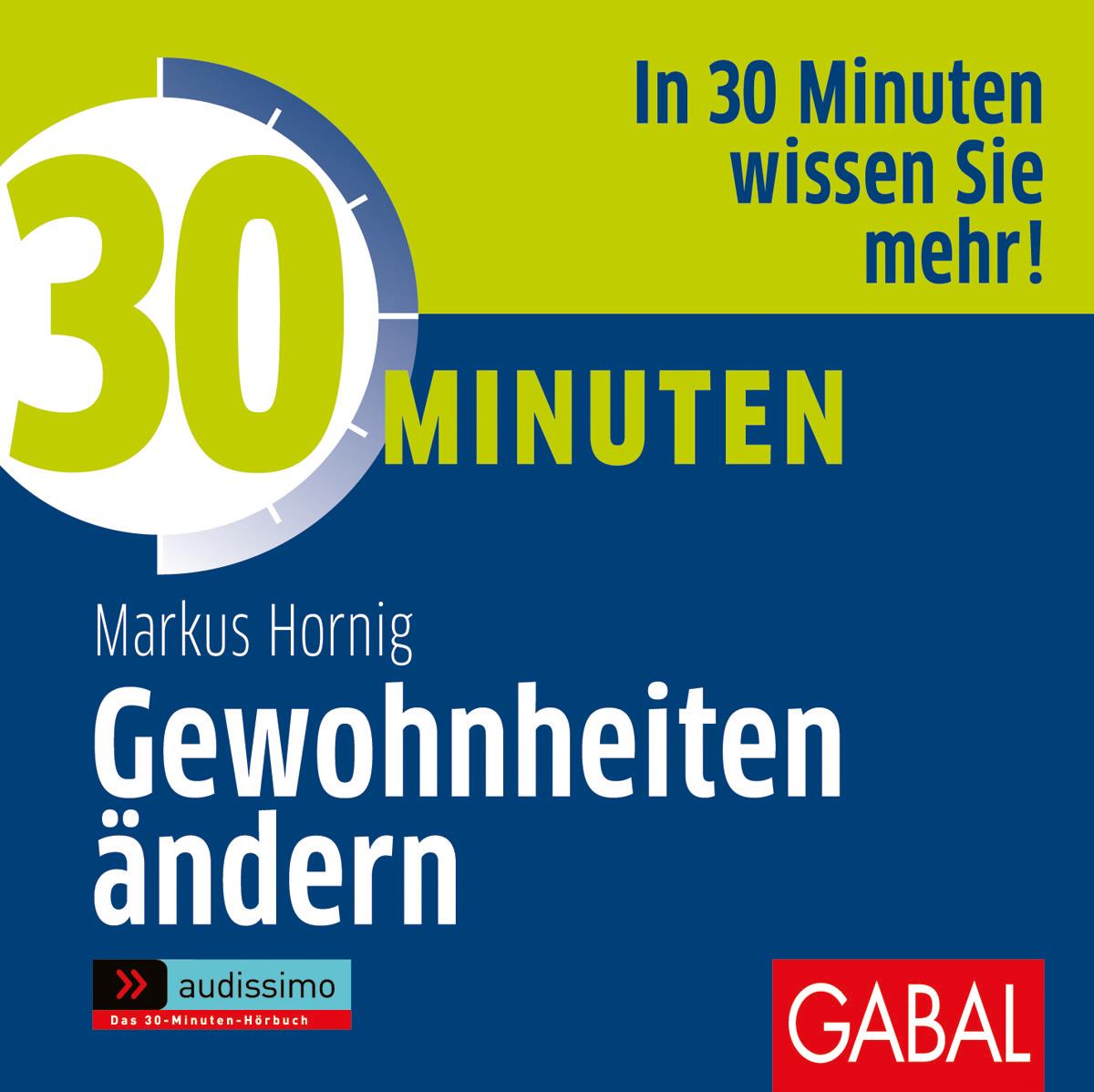 30 Minuten Gewohnheiten ändern