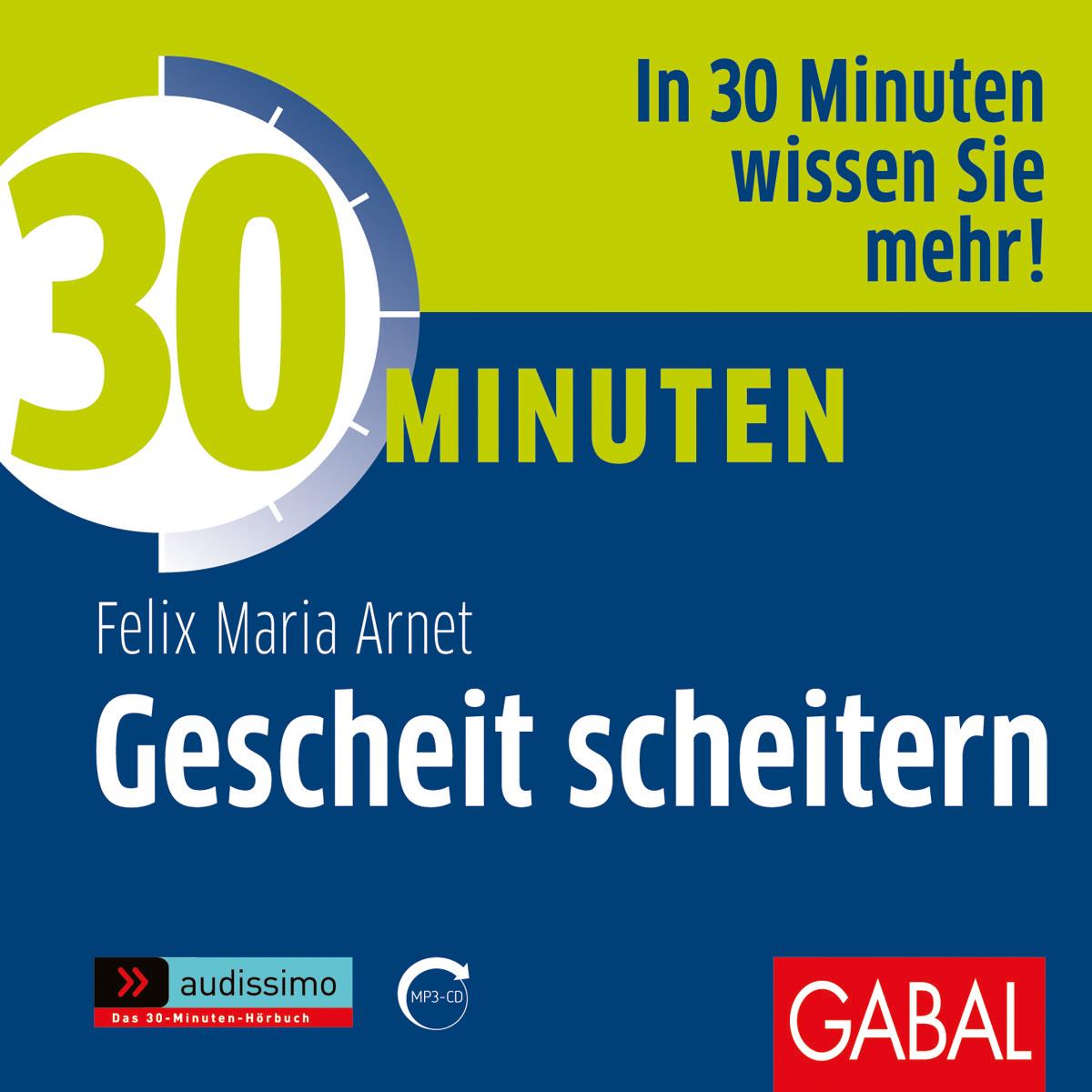 30 Minuten Gescheit scheitern