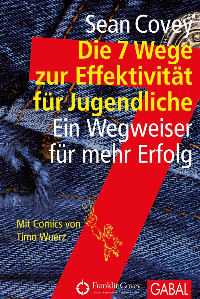 Die 7 Wege zur Effektivität für Jugendliche